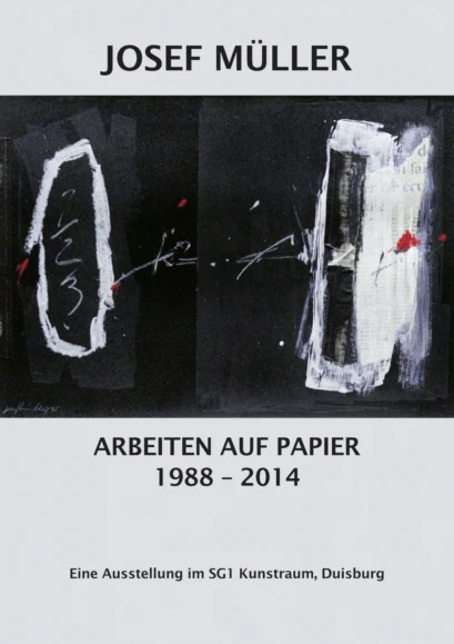 Catalog Josef Müller - Works on paper 1988 - 2014